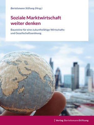 cover image of Soziale Marktwirtschaft weiter denken